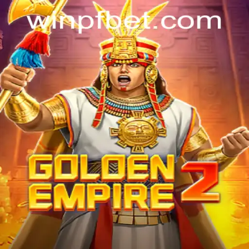 GoldenEmpire2: A Thrilling Adventure in Virtual Conquest