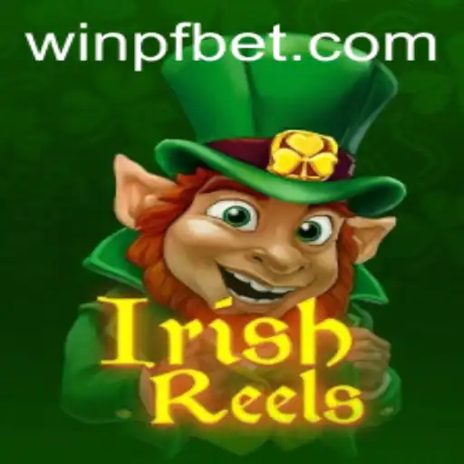 Experience the Thrills of IrishReels with pfbet