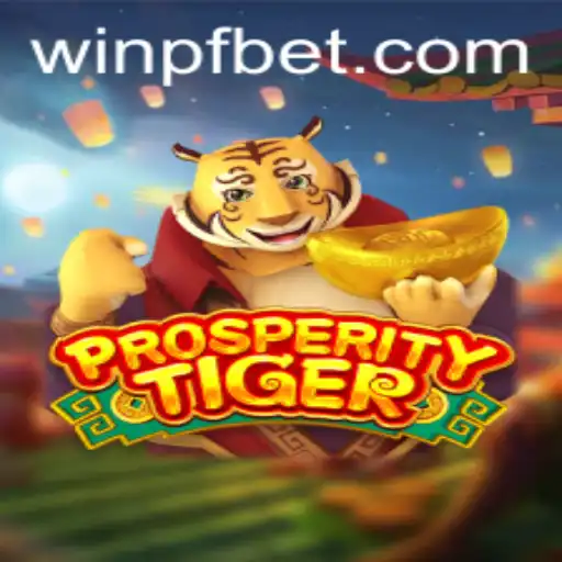 ProsperityTiger: Exploring the Dynamic World of Online Gaming with pfbet